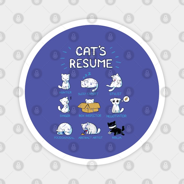 CAT'S RESUME Magnet by Vikinoko Micro Photography